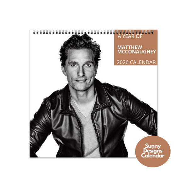 Matthew McConaughey 2026 Wall Calendar - Sunny Designs Posters Celebrity Wall Art - Unique Gift - Celebrity Calendar Planner Desk