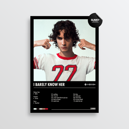 sombr I Barely Know Her tracklist merch custom album cover poster music poster personalized gifts poster mockup poster template album posters for wall Sunny Designs Poster 