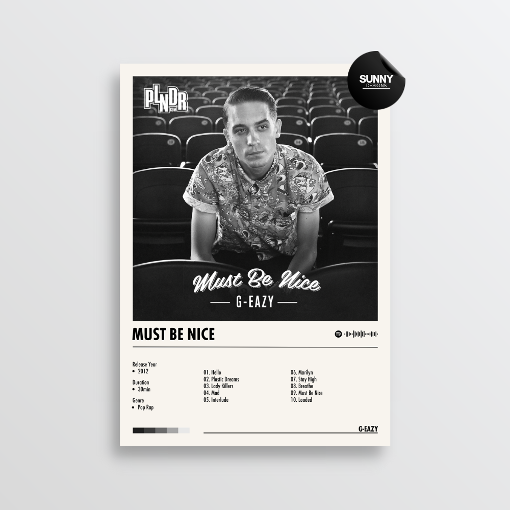 G-Eazy Must Be Nice merch custom album cover poster music poster personalized gifts poster mockup poster template album posters for wall tracklist Sunny Designs Poster
