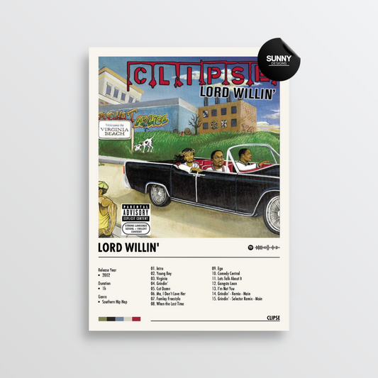 Clipse Lord Willin merch custom album cover poster music poster personalized gifts poster mockup poster template album posters for wall Sunny Designs Poster 