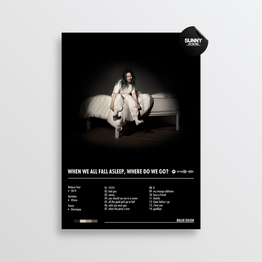 Billie Eilish WHEN WE ALL FALL ASLEEP, WHERE DO WE GO? merch custom album cover poster music poster personalized gifts poster mockup poster template Sunny Designs Poster