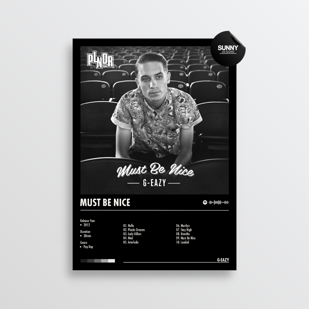 G-Eazy Must Be Nice merch custom album cover poster music poster personalized gifts poster mockup poster template album posters for wall tracklist Sunny Designs Poster
