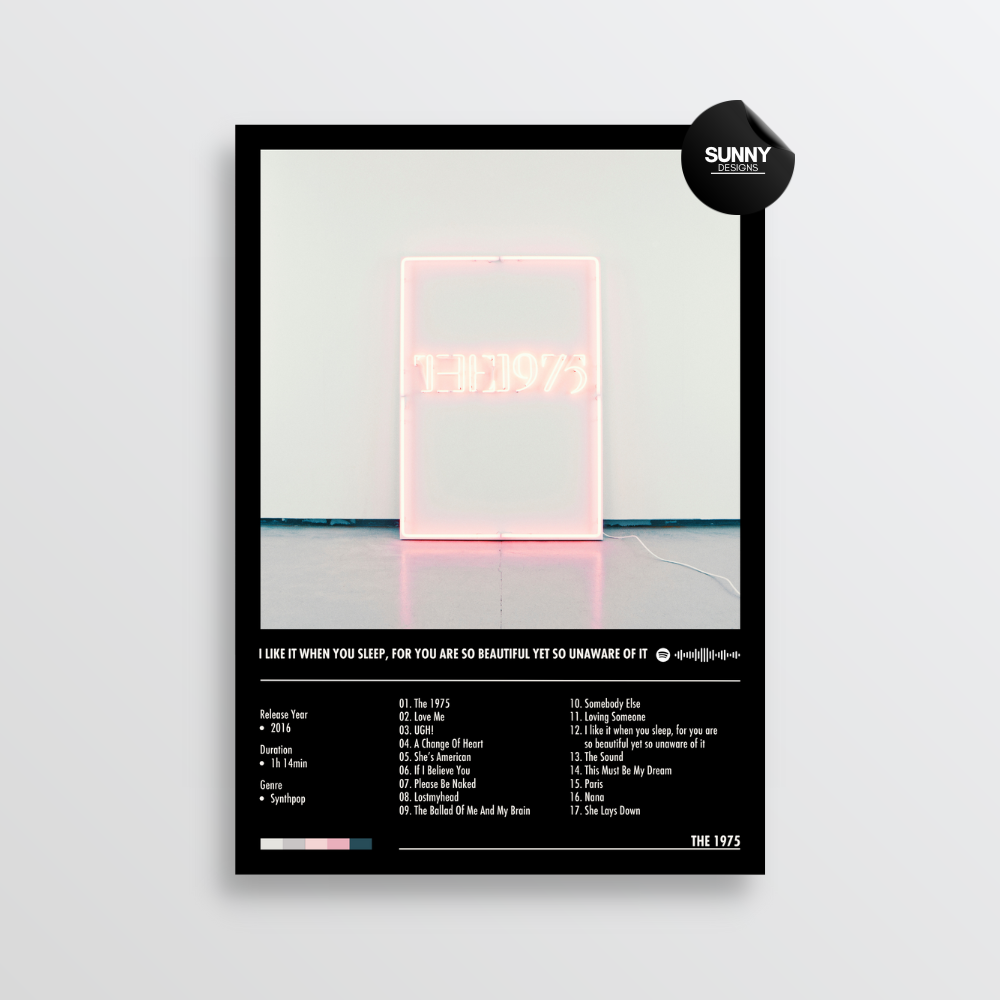 The 1975 I like it when you sleep, for you are so beautiful yet so unaware of it merch custom album cover poster music poster personalized gifts poster mockup poster template album posters for wall Sunny Designs Poster 