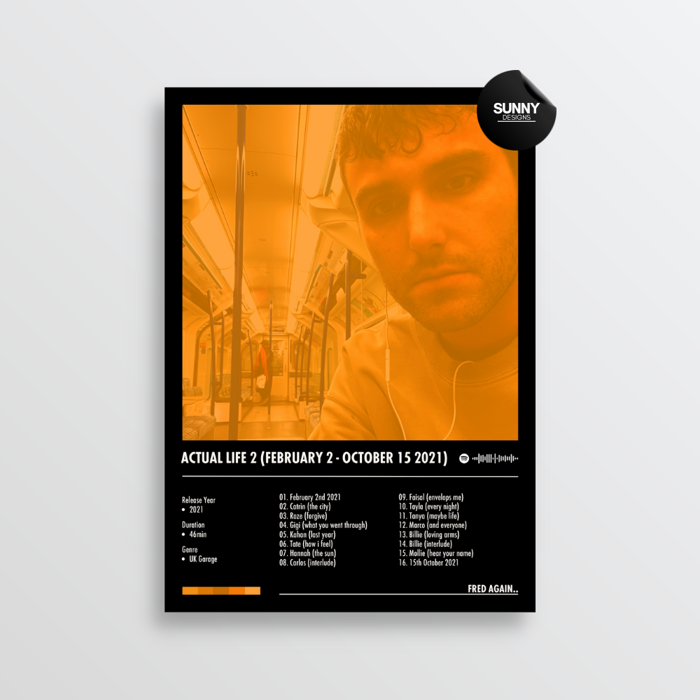 Fred again.. Actual Life 2 (February 2 - October 15 2021) merch custom album cover poster music poster personalized gifts poster mockup poster template album posters for wall Sunny Designs Poster 