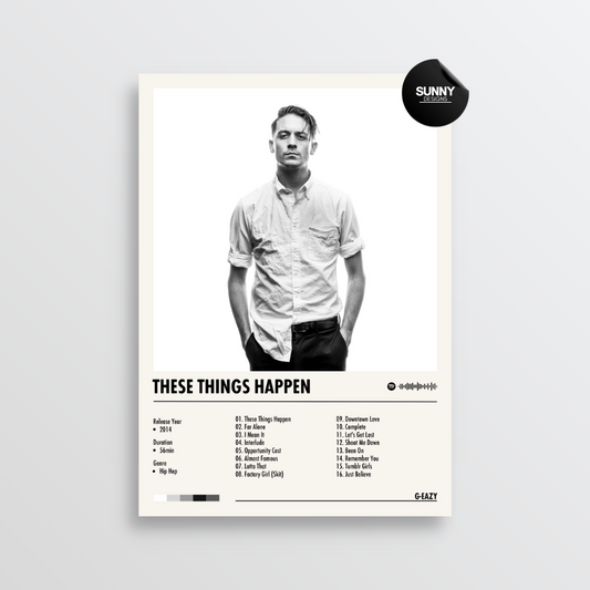 G-Eazy These Things Happen merch custom album cover poster music poster personalized gifts poster mockup poster template album posters for wall tracklist Sunny Designs Poster
